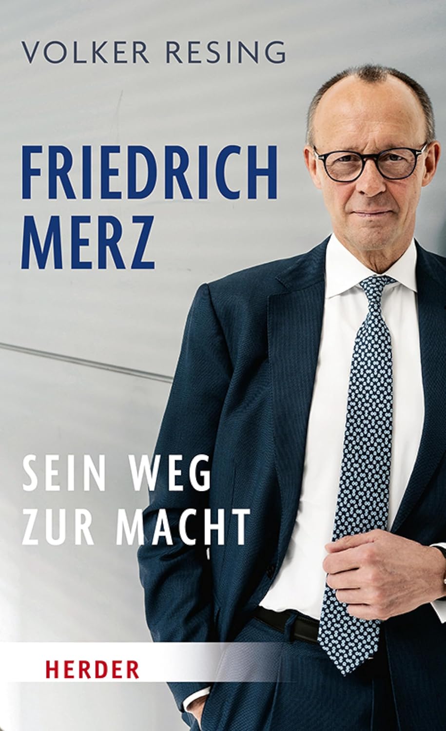 Friedrich Merz: Sein Weg zur Macht