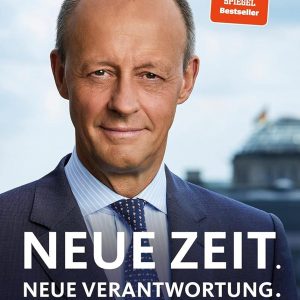Neue Zeit. Neue Verantwortung.: Demokratie und Soziale Marktwirtschaft im 21. Jahrhundert